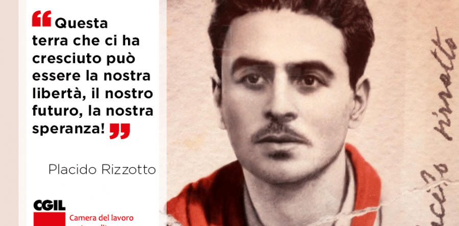 In memoria del compagno Placido Rizzotto