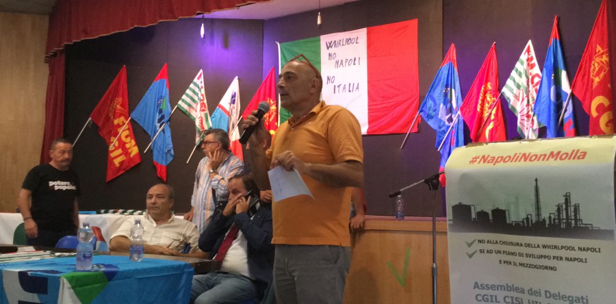 WHIRLPOOL: A VIA ARGINE L’ASSEMBLEA DEI QUADRI E DELEGATI CGIL CISL UIL NAPOLI